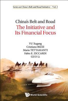 Hardcover China's Belt and Road: The Initiative and Its Financial Focus Book