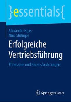 Paperback Erfolgreiche Vertriebsführung: Potenziale Und Herausforderungen [German] Book