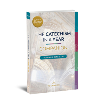Paperback Catechism in a Year Companion: Volume I Book