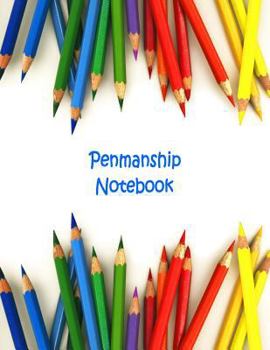 Paperback Penmanship Notebook: 100 Pages, 3/4" writing space, double dotted midline, 1/4" descending space Book