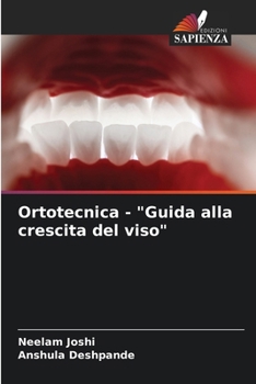 Paperback Ortotecnica - "Guida alla crescita del viso" [Italian] Book