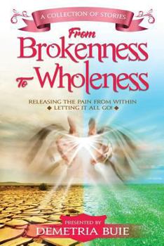 Paperback From Brokenness To Wholeness Book