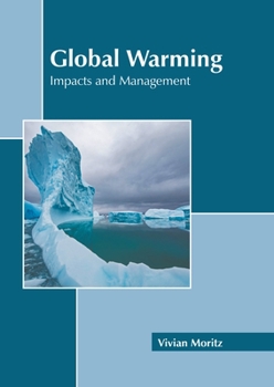 Hardcover Global Warming: Impacts and Management Book