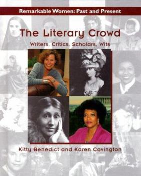 Hardcover The Literary Crowd: Writers, Critics, Scholars, Wits Book