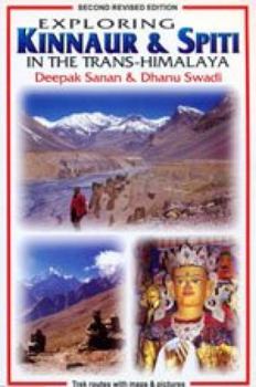 Paperback Exploring Kinnaur in the Trans-Himalaya Book