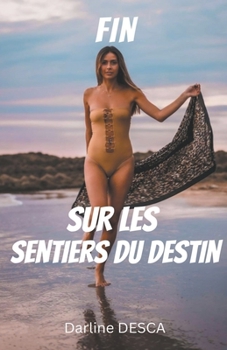 Paperback Sur les Sentiers du Destin [French] Book