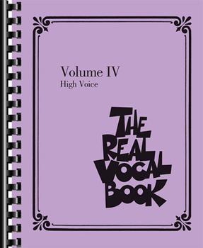 Paperback The Real Vocal Book - Volume IV: High Voice Book