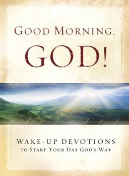 Paperback Good Morning, God! Book