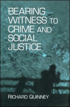Paperback Bearing Witness to Crime & Soc. Ju Book