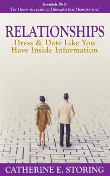 Paperback Relationships: Dress Like You Have Inside Information Book