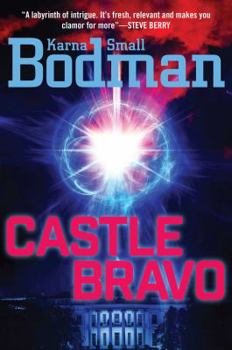Castle Bravo - Book #2 of the Samantha Reid Mystery