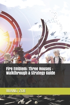 Paperback Fire Emblem: Three Houses - Walkthrough & Strategy Guide Book