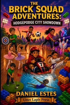 Paperback The Brick Squad Adventures: Hodgepodge City Showdown Book