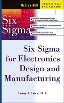 Hardcover Six SIGMA for Electronics Design and Manufacturing Book