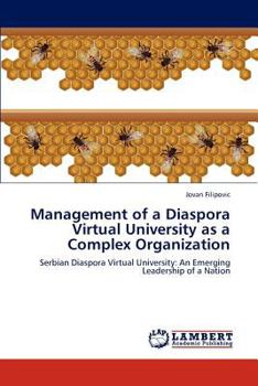 Paperback Management of a Diaspora Virtual University as a Complex Organization Book