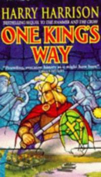 One King's Way - Book #2 of the Hammer and the Cross