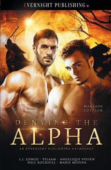 Paperback Denying the Alpha: Manlove Edition Book