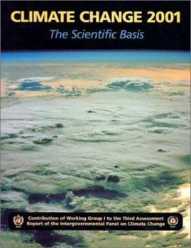 Paperback Climate Change 2001: The Scientific Basis: Contribution of Working Group I to the Third Assessment Report of the Intergovernmental Panel on Climate Ch Book