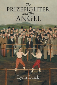 Paperback The Prizefighter And The Angel Book