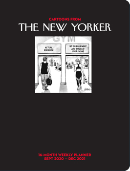 Calendar Cartoons from the New Yorker 16-Month 2020-2021 Weekly Planner Calendar Book