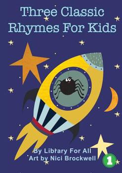 Paperback Three Classic Rhymes For Kids Book