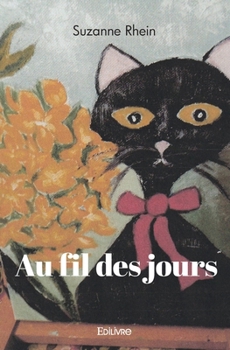 Paperback Au fil des jours [French] Book
