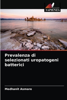 Paperback Prevalenza di selezionati uropatogeni batterici [Italian] Book