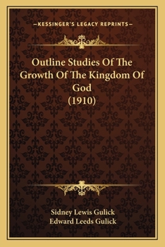 Outline Studies Of The Growth Of The Kingdom Of God