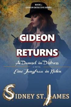 Paperback Gideon Returns - A Damsel in Distress "Eine Jungfrau in Noten": A Damsel in Distress - "Eine Jungfrau in Noten" Book