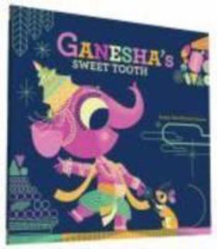 Hardcover Ganesha's Sweet Tooth Book