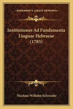 Paperback Institutiones Ad Fundamenta Linguae Hebraeae (1785) [Latin] Book
