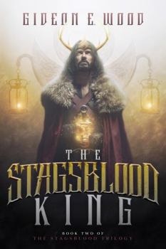 Paperback The Stagsblood King: Book Two of the Stagsblood Trilogy Book