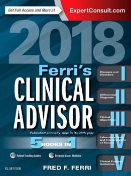 Hardcover Ferri's Clinical Advisor: 5 Books in 1 Book