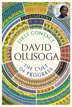 Hardcover Civilisations: First Contact / The Cult of Progress Book