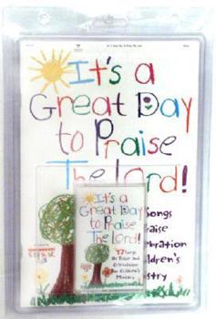 Paperback It's a Great Day: Praise the Lord! Book