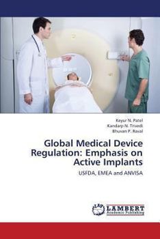 Paperback Global Medical Device Regulation: Emphasis on Active Implants Book