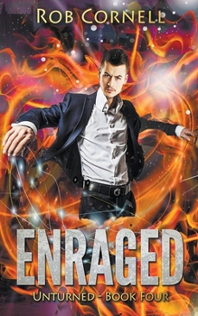 Enraged - Book #4 of the Unturned