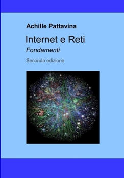 Paperback Internet e Reti: Fondamenti [Italian] Book