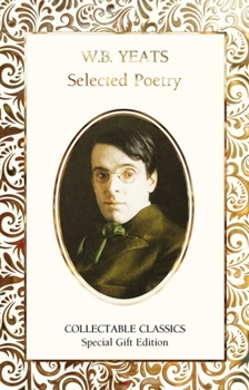 Hardcover W.B. Yeats Selected Poetry Book