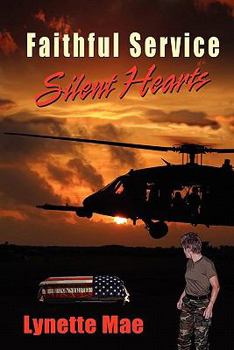 Paperback Faithful Service, Silent Hearts Book