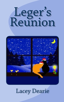 Leger's Reunion - Book #11 of the Leger - Cat Sleuth