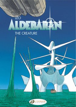 The Creature - Book  of the Les Mondes d'Aldébaran