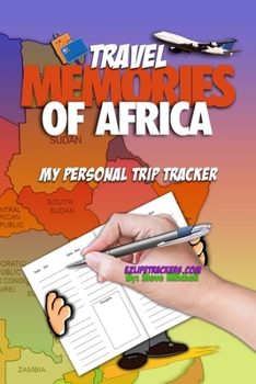 Paperback Travel Memories of Africa: My Personal Trip Tracker Book