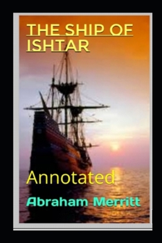 Paperback The Ship of Ishtar Annotated Book