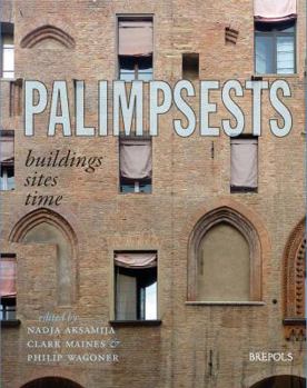 Paperback Palimpsests: Buildings, Sites, Time [French] Book