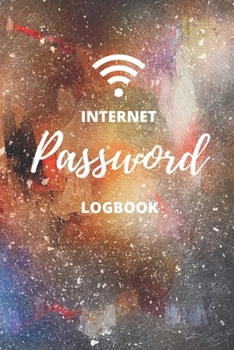 Paperback Password Book Internet: A Self designed Journal and Logbook To Protect Usernames and Passwords: Login and Private Information Keeper, Vault No Book