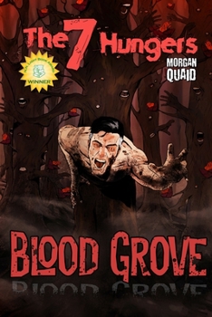 Paperback The Seven Hungers: Blood Grove Book