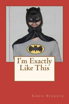 Paperback I'm Exactly Like This Book