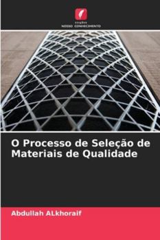 Paperback O Processo de Seleção de Materiais de Qualidade [Portuguese] Book