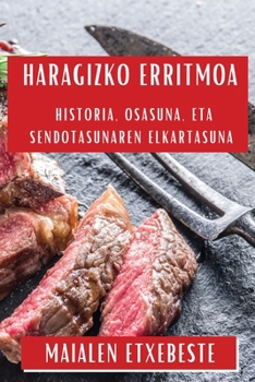 Paperback Haragizko Erritmoa: Historia, Osasuna, eta Sendotasunaren Elkartasuna [Basque] Book